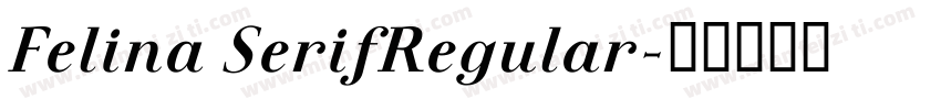 Felina SerifRegular字体转换